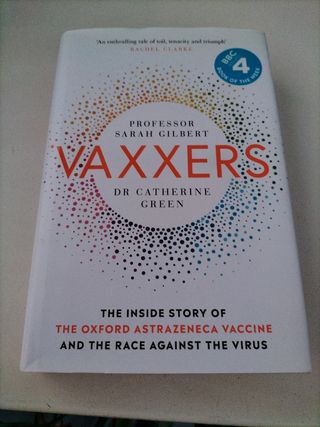 Vaxxers: The Inside Story of the Oxford AstraZe...