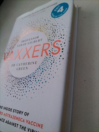 Vaxxers: The Inside Story of the Oxford AstraZe...