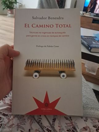 Camino total, El