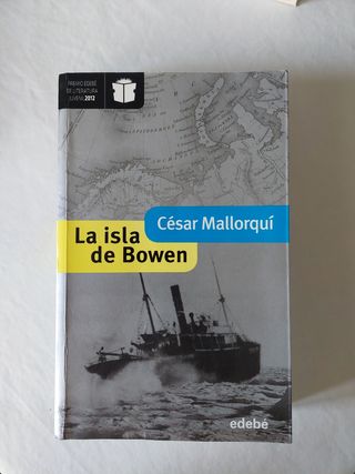 LA ISLA DE BOWEN (Premio Nacional de Literatura...