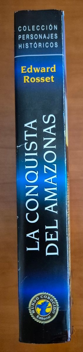 La conquista del Amazonas, expedición de Orellana.