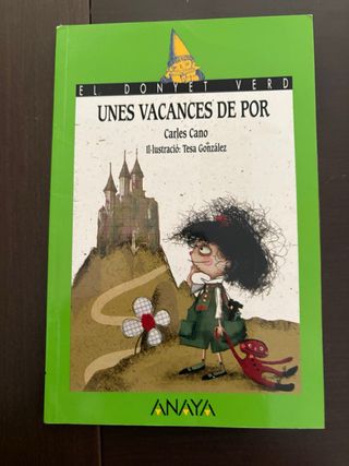 Unes vacances de por (Cuentos, Mitos Y Libros-r...