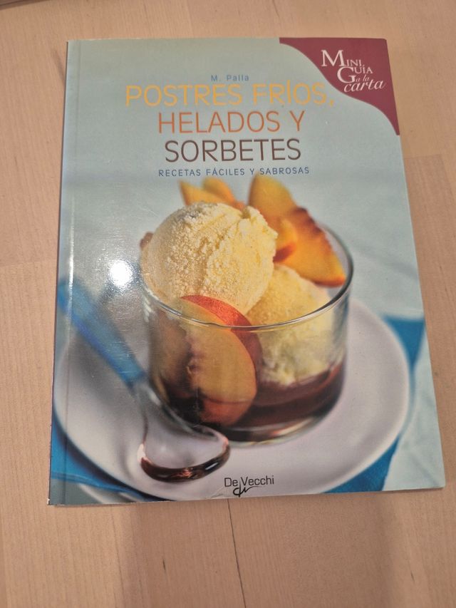Libro de recetas de postres frios, helados y sorbe
