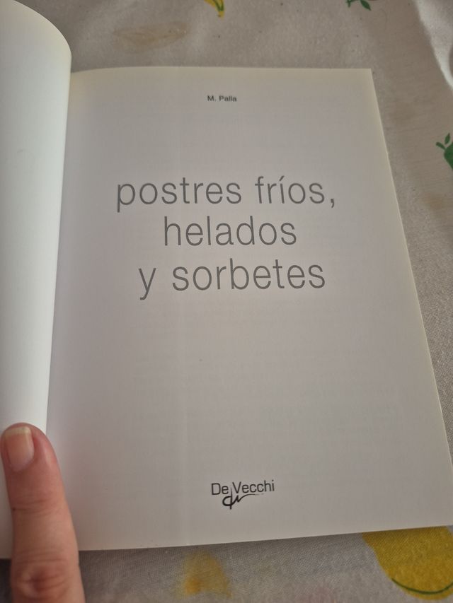 Libro de recetas de postres frios, helados y sorbe