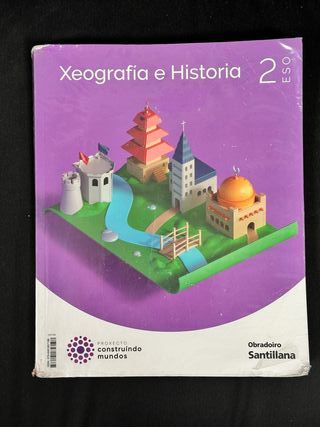 XEOGRAFIA E HISTORIA 2 ESO CONSTRUINDO MUNDOS