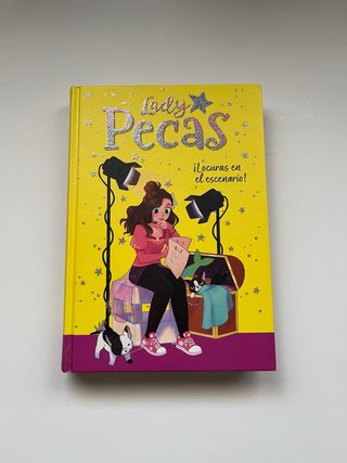 ¡Locuras en el escenario! (Serie Lady Pecas 2)