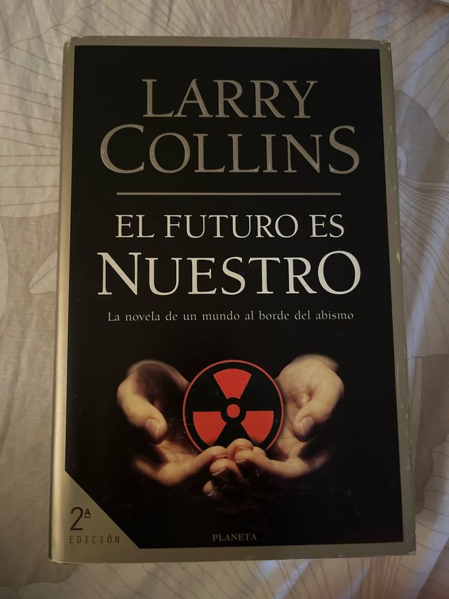 El futuro es nuestro. La novela de un mundo al ...