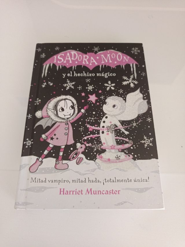 Isadora Moon y el hechizo mágico / Isadora Moon...