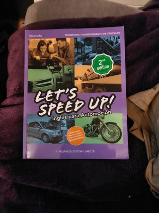 Let´s Speed Up! Inglés para Automoción. 2.ª edi...