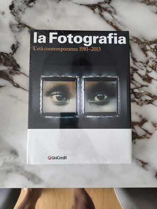 La Fotografia - L'età contemporanea 1981-2013