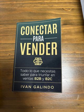 Conectar Para Vender: Todo Lo Que Necesitas Sab...