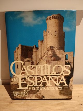 Castillos de España y sus fantasmas