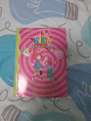 Kika Superbruja y la magia del circo 