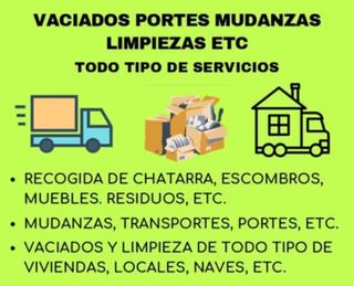 Todo tipo de mudanzas vaciados y  limpiezas 