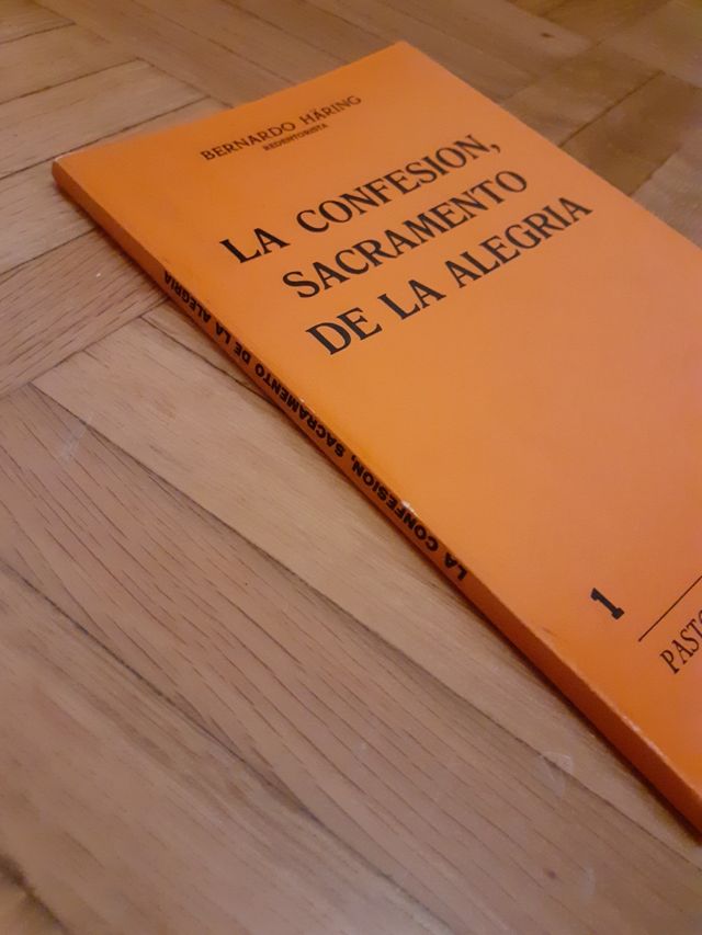 La confesión, Sacramento de la alegría 