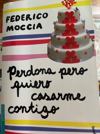 Perdona pero quiero casarme contigo (Spanish Ed...