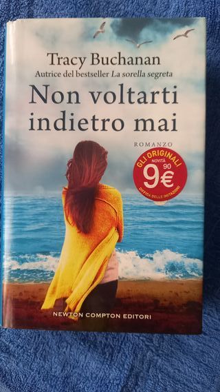 Non voltarti indietro mai - Tracy Buchanan 