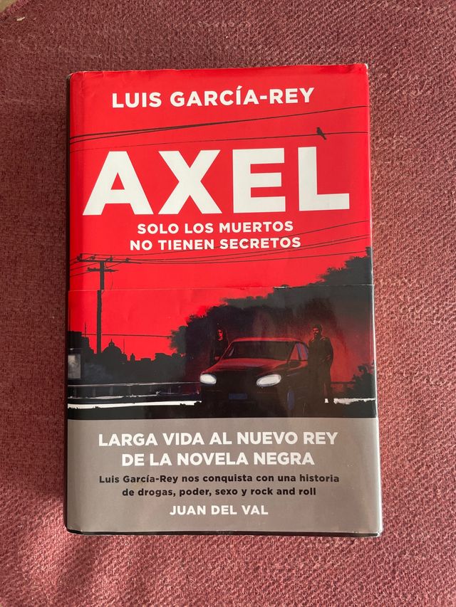 Axel, solo los muertos no tienen secretos
