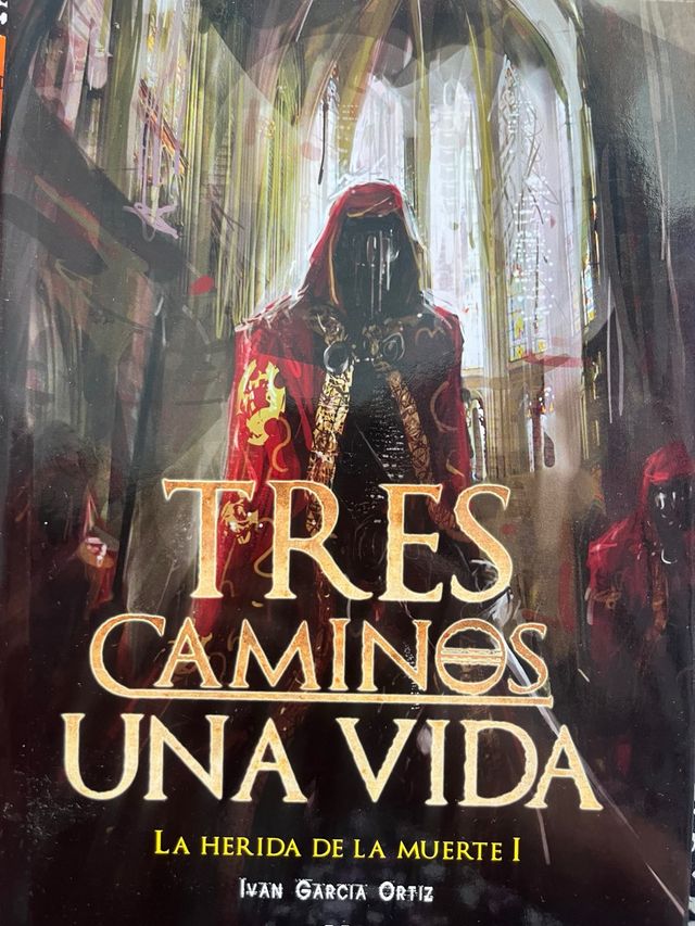 La herida de la muerte I. Tres caminos, una vid...