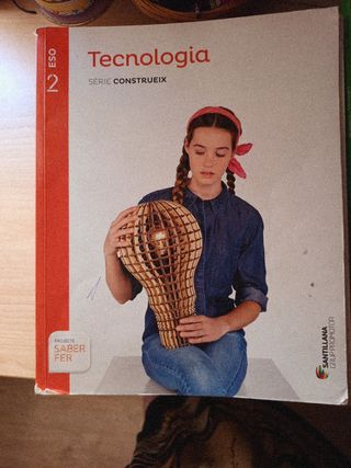 TECNOLOGIA SERIE CONSTRUEIX 2 ESO SABER FER