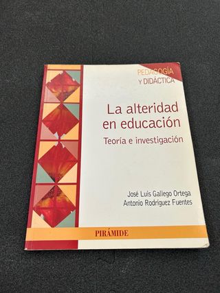 La alteridad en educación: Teoría e investigación