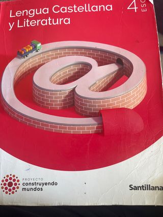 LENGUA Y LITERATURA 4 ESO CONSTRUYENDO MUNDOS