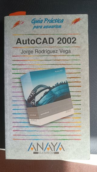 Libro guia práctica AutoCAD 2002