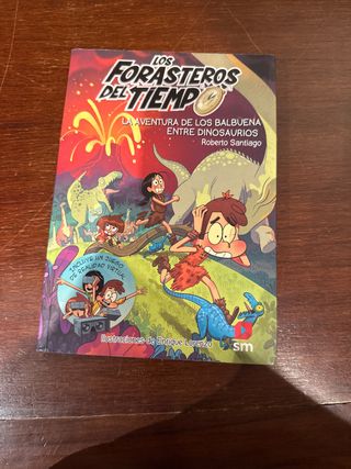 Los Forasteros del Tiempo 6: La aventura de los...