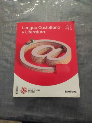 LENGUA Y LITERATURA 4 ESO CONSTRUYENDO MUNDOS
