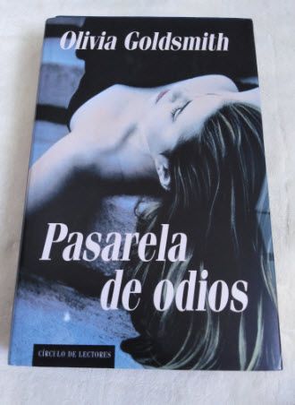 Pasarela de adios de Olivia Goldsmith tapa dura