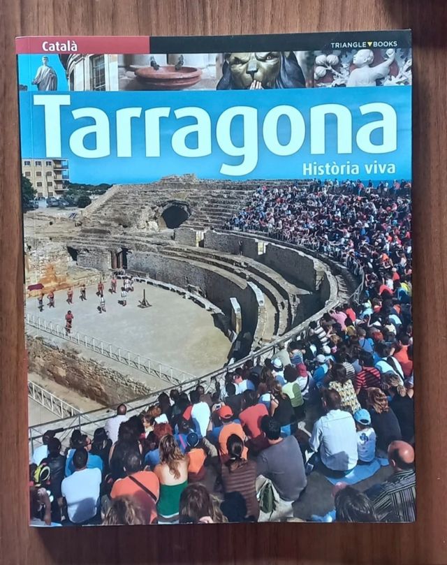 Tarragona, història viva: Història viva (Sèrie ...