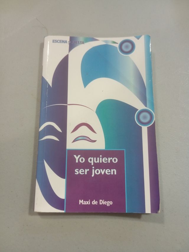 Yo quiero ser joven (Escena y Fiesta)