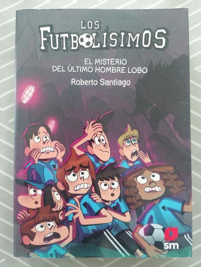 Los Futbolísimos 16: El misterio del último hom...
