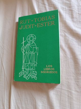 Rut Tobías Judit Ester
Los libros sagrados