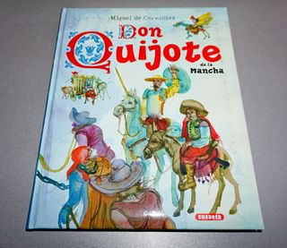 Don Quijote de la Mancha de Miguel de Cervantes