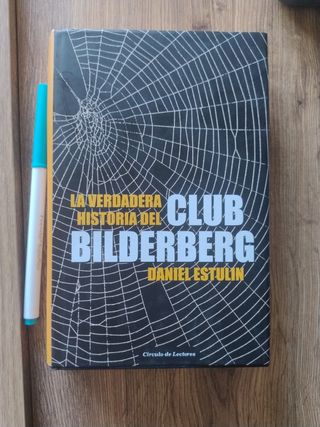 La verdadera historia del Club Bilderberg