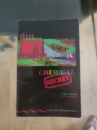 Oxford Bookworms 3: Chemical Secret