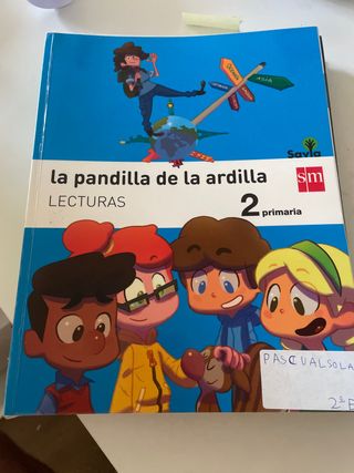 La pandilla de la ardilla. Lecturas. 2 primaria