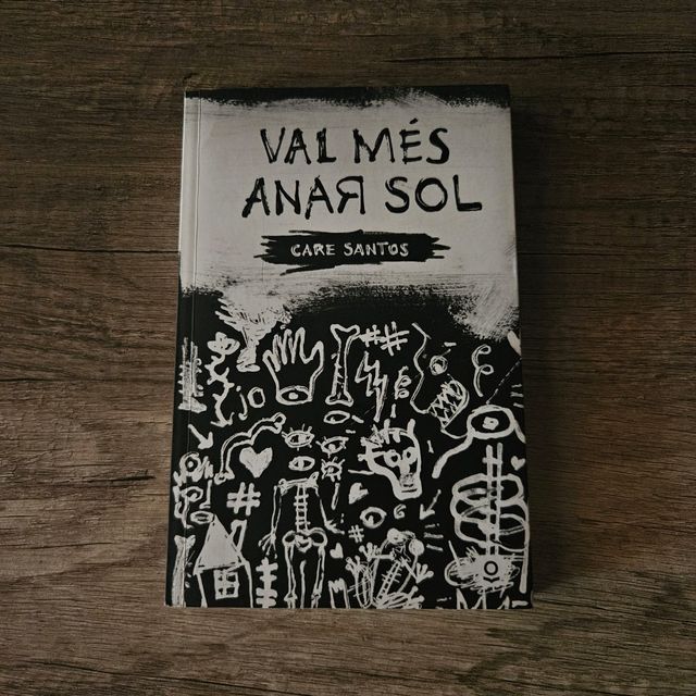 VAL MÉS ANAR SOL