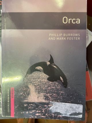 Oxford Bookworms Library: Orca: Starter: 250-Wo...