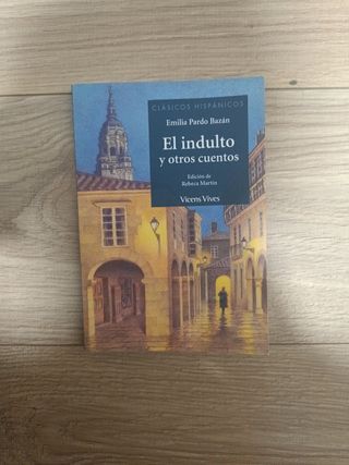 EL INDULTO Y OTROS CUENTOS (CLASICOS HISPANICOS)