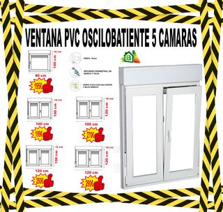 Ventana PVC Oscilobatiente 5 cámaras