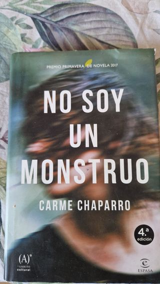 No soy un monstruo: Premio primavera de novela ...