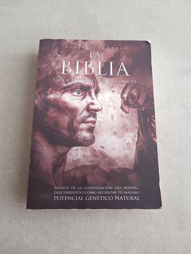 LA BIBLIA DEL CULTURISMO NATURAL. Roberto Amorosi.