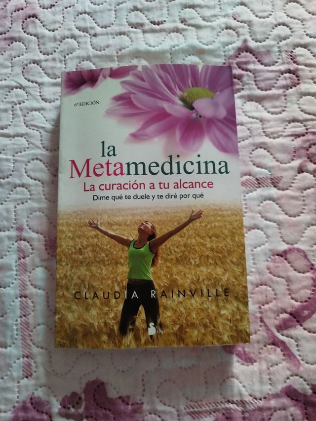 La metamedicina: la curación a tu alcance (Span...