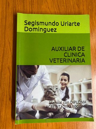 AUXILIAR DE CLINICA VETERINARIA: Manual con DIP...