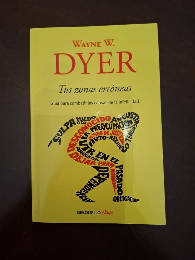 Tus zonas erróneas: Guía para combatir las caus...
