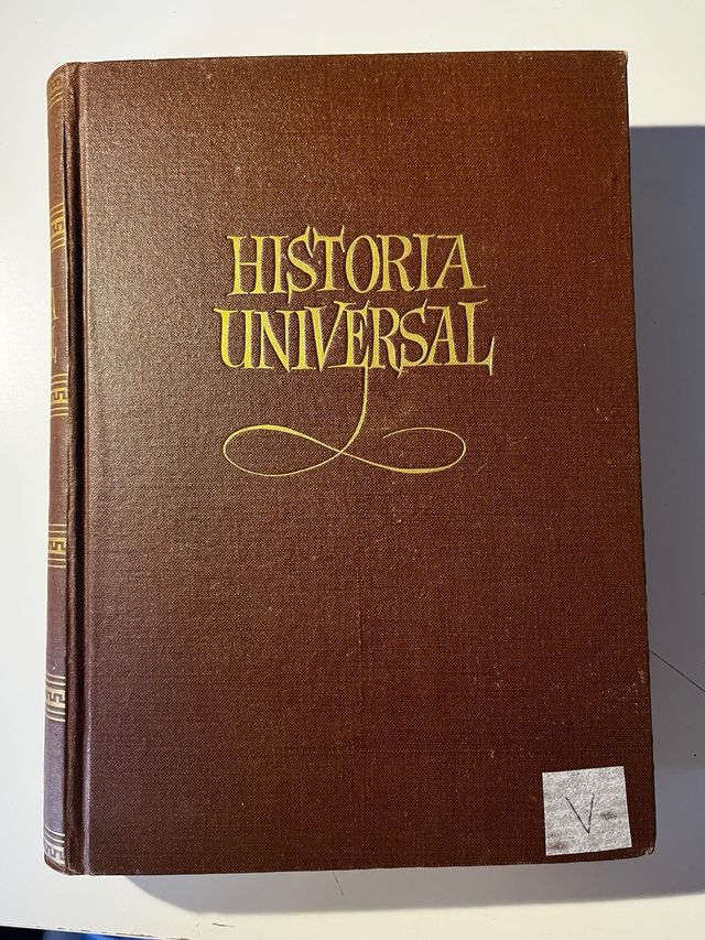 Historia Universal Volumen V / VI / VIII.