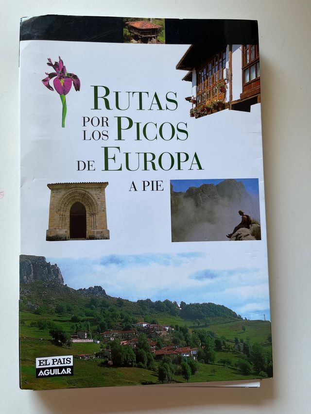 RUTAS A PIE POR LOS PICOS DE EUROPA A PIE (Span...
