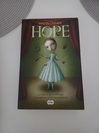 Hope: La historia de una niña que no podía escu...